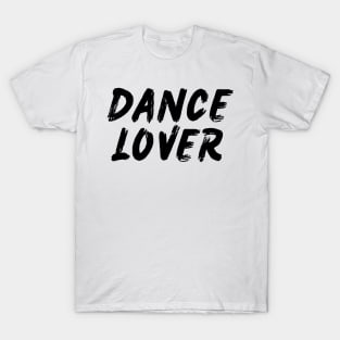 Dance Lover T-Shirt